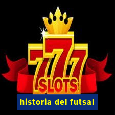 historia del futsal